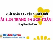 Bài 4.24 SGK Toán 11 tập 1 Kết nối tri thức